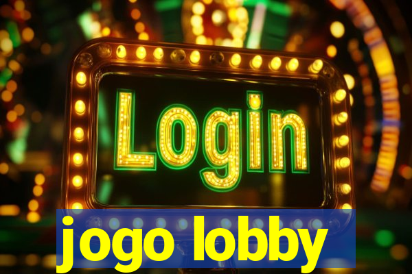 jogo lobby